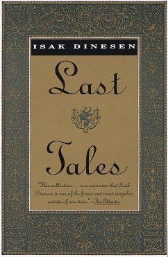 Last Tales (eBook, ePUB) - Dinesen, Isak