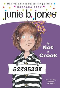 Cover Junie B. Jones #9: Junie B. Jones Is Not a Crook (eBook, ePUB)