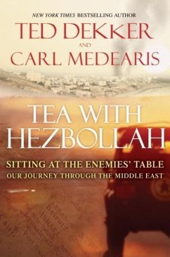 Tea with Hezbollah (eBook, ePUB) - Dekker, Ted; Medearis, Carl