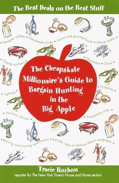 The Cheapskate Millionaire's Guide to Bargain Hunting in the Big Apple (eBook, ePUB)