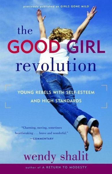 The Good Girl Revolution (eBook, ePUB)