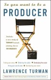 So You Want to Be a Producer (eBook, ePUB)
