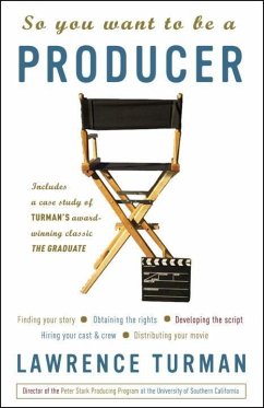 So You Want to Be a Producer (eBook, ePUB) - Turman, Lawrence