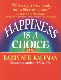 Happiness Is a Choice (eBook, ePUB)