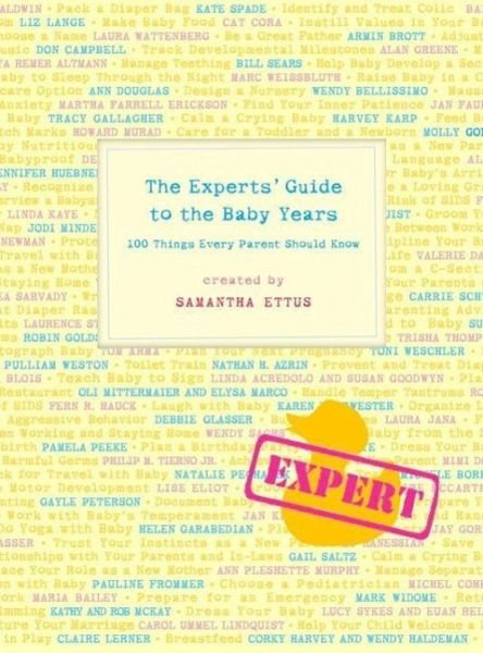 The Experts' Guide to the Baby Years (eBook, ePUB) The Experts' Guide to the Baby Years (eBook, ePUB)