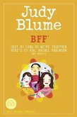 BFF*: Two novels by Judy Blume--Just As Long As We're Together/Here's to You, Rachel Robinson (*Best Friends Forever) (eBook, ePUB)