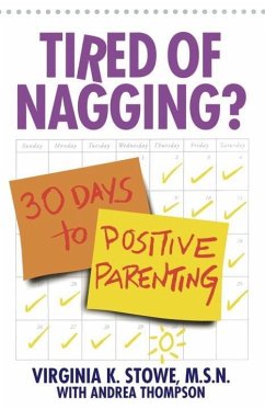 Tired of Nagging? (eBook, ePUB) - Stowe, Virginia