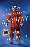 Like You'd Understand, Anyway (eBook, ePUB)