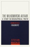 The Wilkomirski Affair (eBook, ePUB)