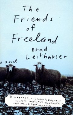 The Friends of Freeland (eBook, ePUB) - Leithauser, Brad