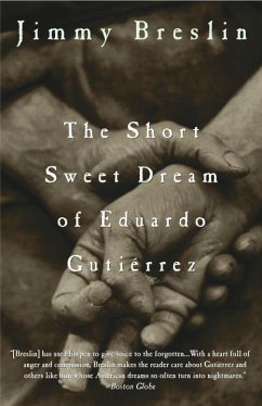 The Short Sweet Dream of Eduardo Gutierrez (eBook, ePUB) Cover The Short Sweet Dream of Eduardo Gutierrez (eBook, ePUB)