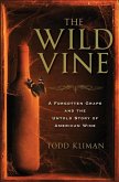 The Wild Vine (eBook, ePUB)