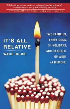 It's All Relative (eBook, ePUB) - Rouse, Wade