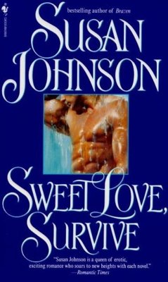 Sweet Love, Survive (eBook, ePUB) - Johnson, Susan