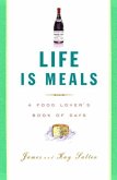 Life Is Meals (eBook, ePUB) Life Is Meals (eBook, ePUB)