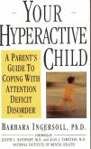 Your Hyperactive Child (eBook, ePUB)