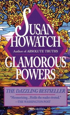 Glamorous Powers (eBook, ePUB) - Howatch, Susan