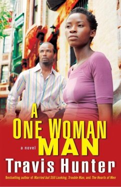 A One Woman Man (eBook, ePUB) - Hunter, Travis