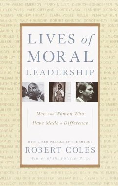 Lives of Moral Leadership (eBook, ePUB) - Coles, Robert