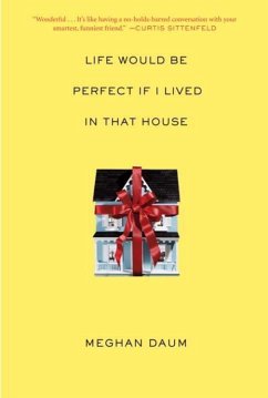 Cover Life Would Be Perfect If I Lived in That House (eBook, ePUB)