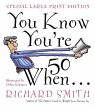 You Know You're Fifty When (eBook, ePUB) - Bild 1
