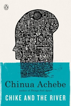 Chike and the River (eBook, ePUB) - Achebe, Chinua