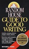 Random House Guide to Good Writing (eBook, ePUB)