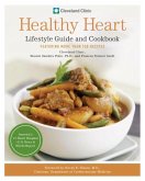Cleveland Clinic Healthy Heart Lifestyle Guide and Cookbook (eBook, ePUB) Cleveland Clinic Healthy Heart Lifestyle Guide and Cookbook (eBook, ePUB)