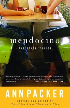 Mendocino and Other Stories (eBook, ePUB) - Packer, Ann