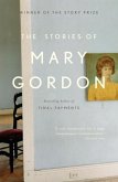 The Stories of Mary Gordon (eBook, ePUB)