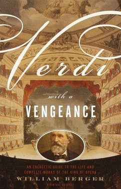 Verdi With a Vengeance (eBook, ePUB) - Berger, William