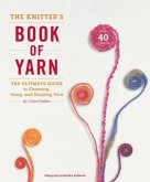 The Knitter's Book of Yarn (eBook, ePUB)