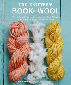The Knitter's Book of Wool (eBook, ePUB) - Parkes, Clara