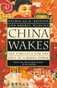 China Wakes (eBook, ePUB) - Kristof, Nicholas D.; Wudunn, Sheryl