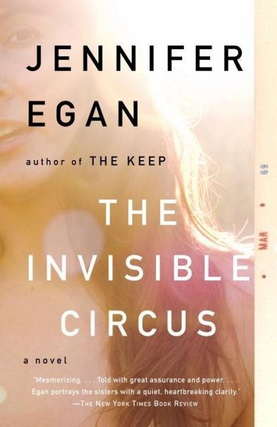 The Invisible Circus (eBook, ePUB) The Invisible Circus (eBook, ePUB)