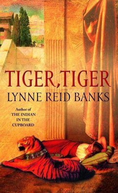 Tiger, Tiger (eBook, ePUB) - Banks, Lynne Reid