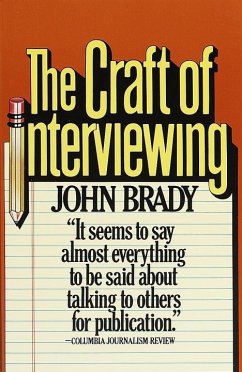 The Craft of Interviewing (eBook, ePUB) - Brady, John