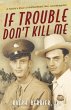 If Trouble Don't Kill Me (eBook, ePUB) - Bild 1