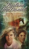 When Happily Ever After Ends (eBook, ePUB) When Happily Ever After Ends (eBook, ePUB)