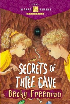Secrets of Thief Cave (eBook, ePUB) - Freeman, Becky