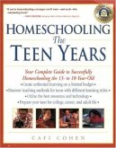 Homeschooling: The Teen Years (eBook, ePUB)