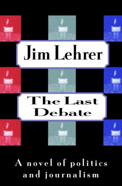 The Last Debate (eBook, ePUB) - Lehrer, Jim