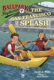 Ballpark Mysteries #7: The San Francisco Splash (eBook, ePUB)