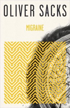 Migraine (eBook, ePUB) - Sacks, Oliver