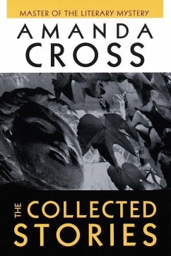 The Collected Stories of Amanda Cross (eBook, ePUB) - Cross, Amanda