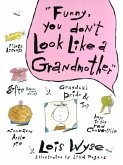 Funny, You Don't Look Like a Grandmother (eBook, ePUB)