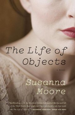 The Life of Objects (eBook, ePUB) - Moore, Susanna