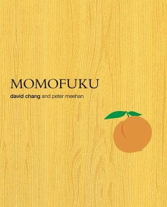 Momofuku (eBook, ePUB) - Chang, David; Meehan, Peter