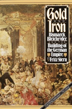 Gold and Iron (eBook, ePUB) - Stern, Fritz