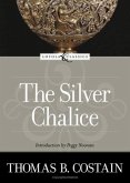The Silver Chalice (eBook, ePUB) The Silver Chalice (eBook, ePUB)